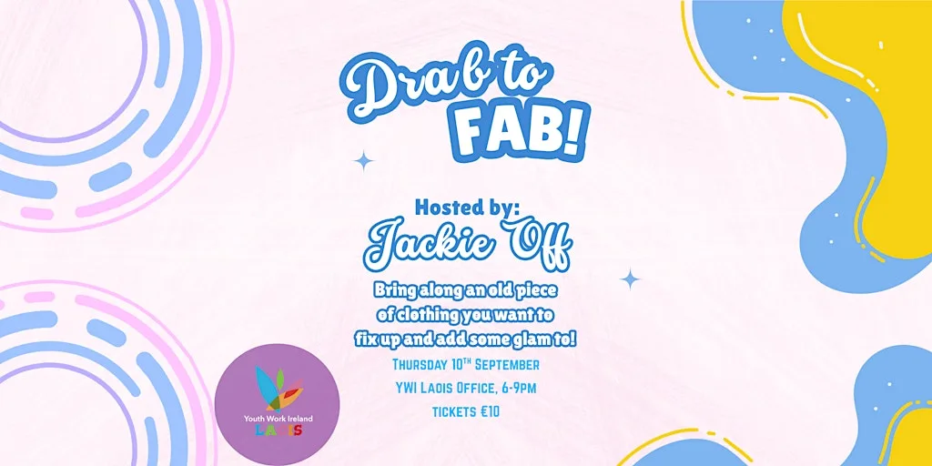 Laois Pride Drab to Fab Upcycling Workshop at Youth Work Ireland Laois