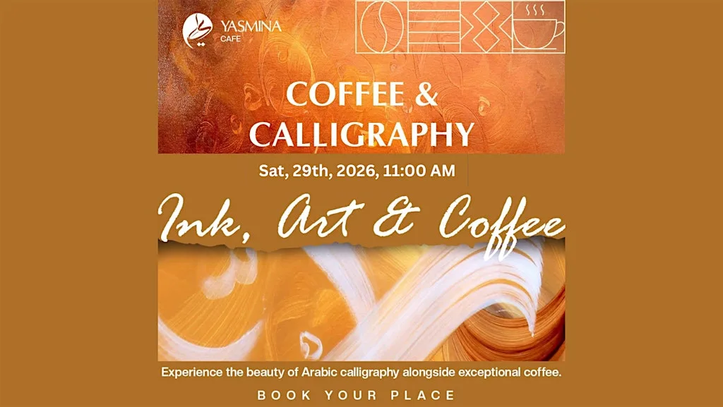 Arabic Calligraphy & Coffee – 23rd August at Yasmina Cafe