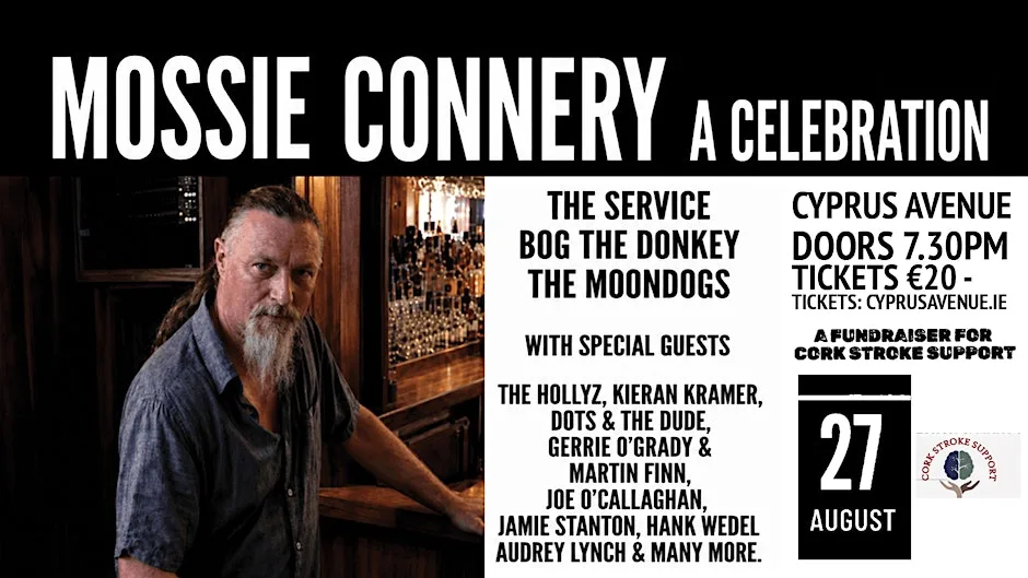 Mossie Connery : A Celebration at Cyprus Avenue