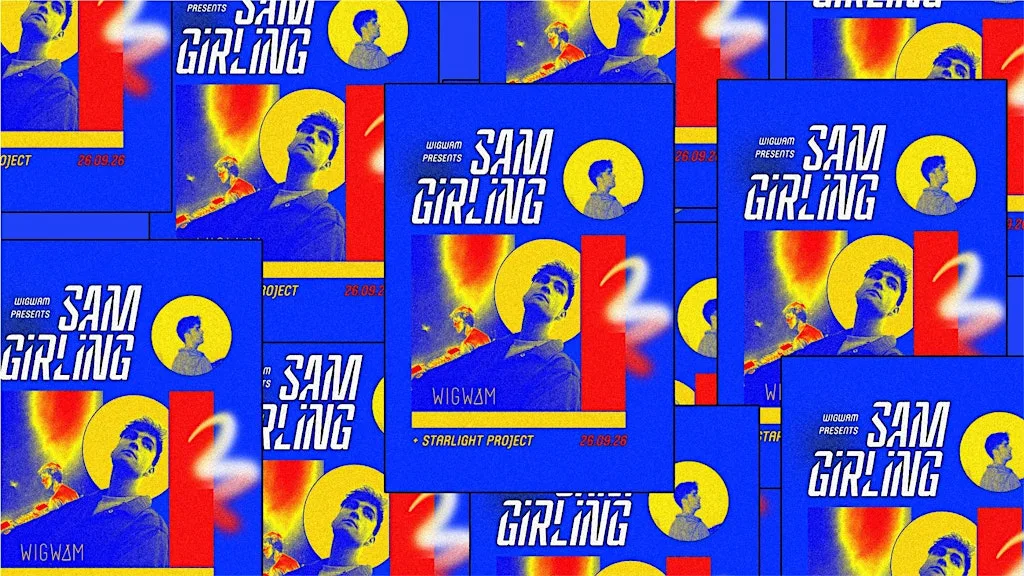Wigwam Presents: Sam Girling at Wigwam