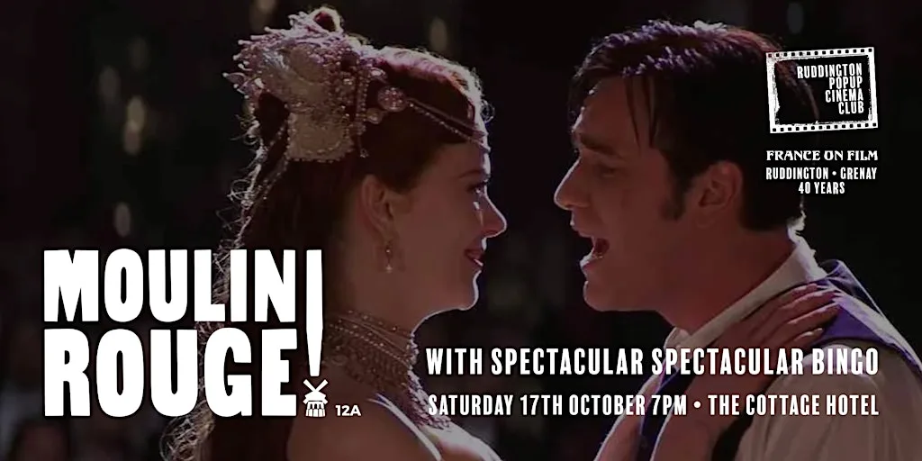 Ruddington Popup Cinema Club presents Moulin Rouge! at The Cottage Hotel