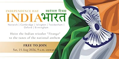 India Independence Day - Flag Hoisting In Oxford - Free to Join at Namaste Village Oxford