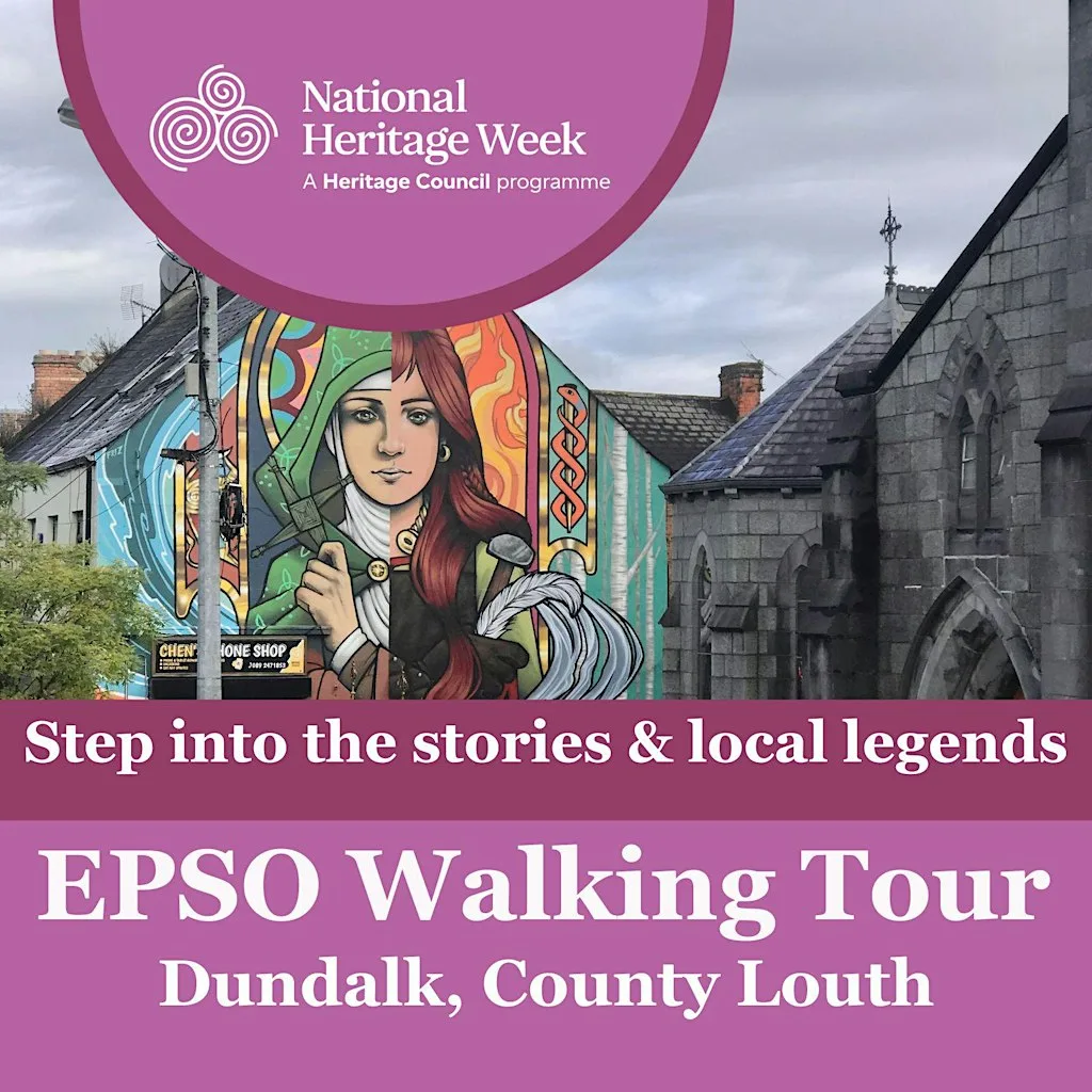EPSO Walking Tour | Heritage Week Event at Dundalk Tourist Information Office