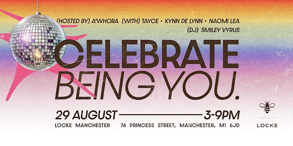 Celebrate Being You - Pride Manchester with Locke