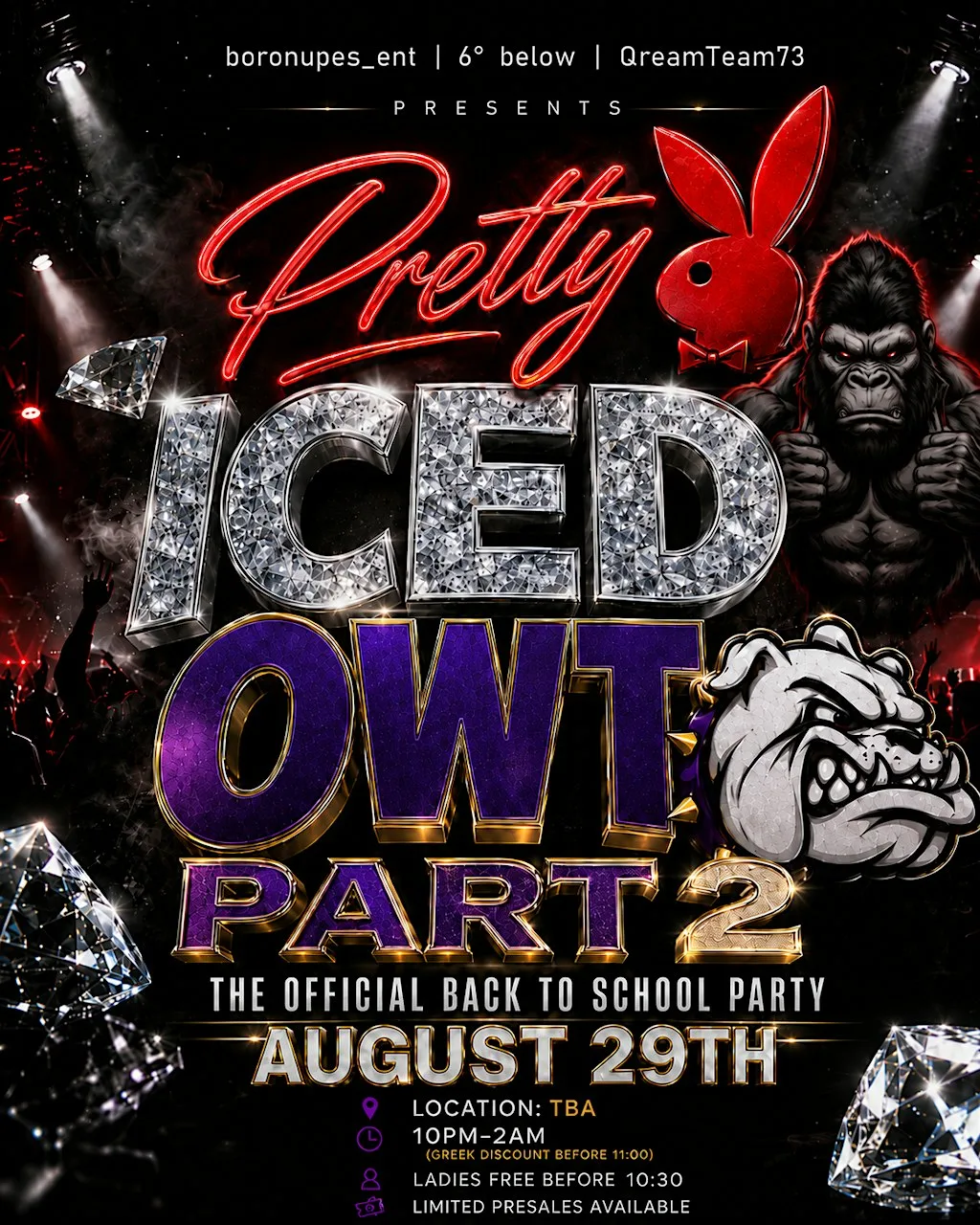 PRETTYxICEDxOWT PART 2 OFFICAL BACK TO SCHOOL PARTY