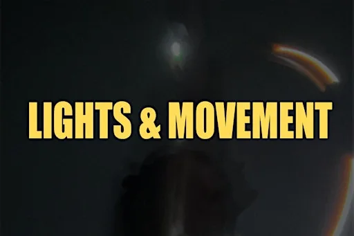 LIGHTS & MOVEMENT at YourSpace, Gosport