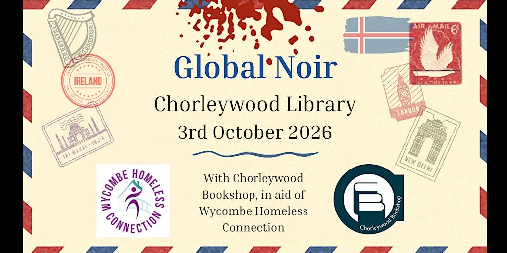 Global Noir Festival - Crime Fiction from around the world at Chorleywood at Chorleywood Library