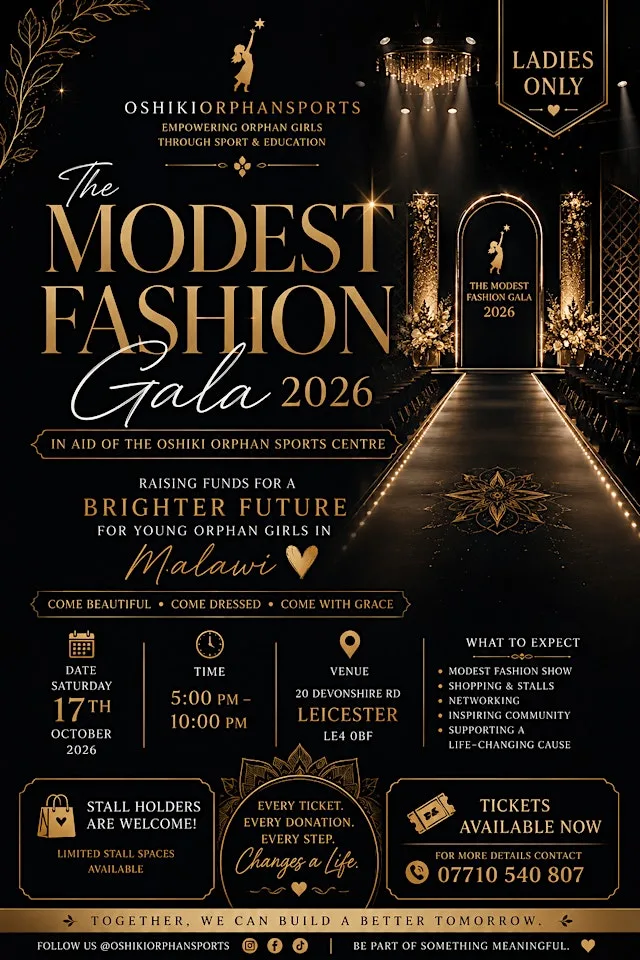 The Modest Fashion Gala 2026 In aid of the Oshiki Orphan Sports Centre