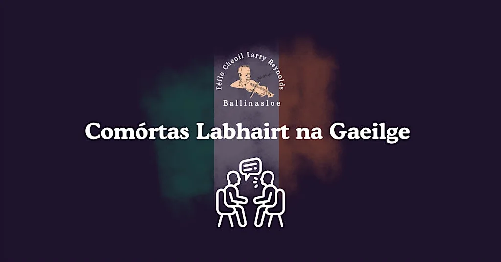Comórtas Labhairt na Gaeilge 2026 at Ballinasloe Enterprise Hub H53TH24