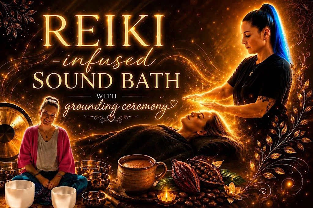 Reiki Infused Sound Bath With Grounding Ceremony