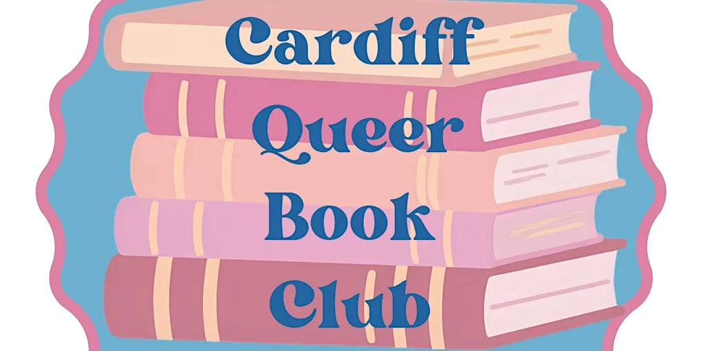 Cardiff Queer Book Club - 20 September 2026 at Waterstones