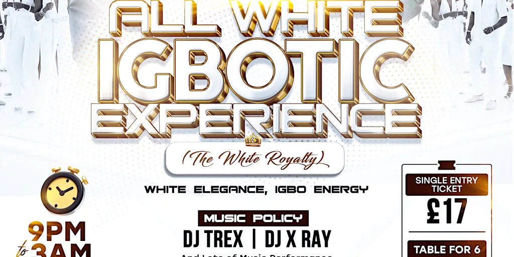 ALL WHITE IGBOTIC EXPERIENCE