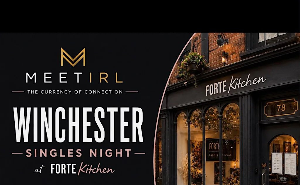 MeetIRL Winchester Singles Social Mixer | Ages over 28 | Forte Kitchen at Forte Kitchen