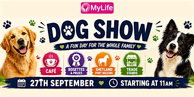 Join us for a fun-filled Family Dog Show! at My Life Legacy