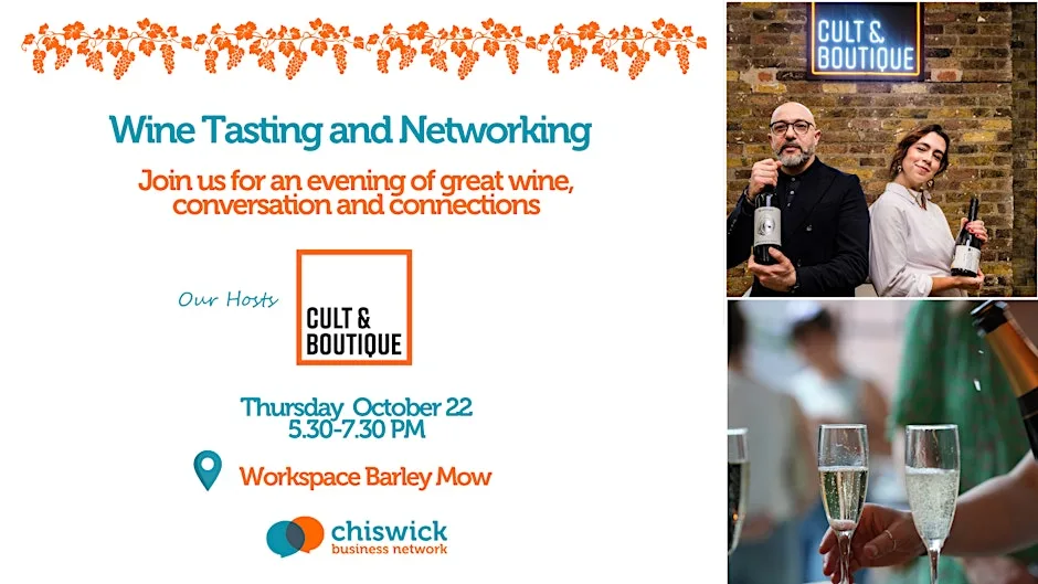 Wine Tasting and Networking - Chiswick Business Network at Workspace | Barley Mow Centre