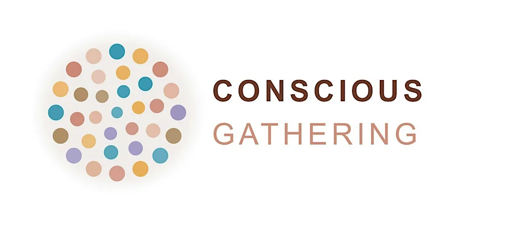 Conscious Gathering