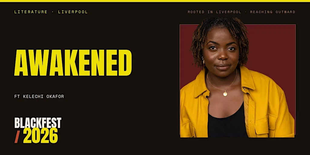 BlackFest 2026 Presents: Awakened ft. Kelechi Okafor at Palm House, Liverpool