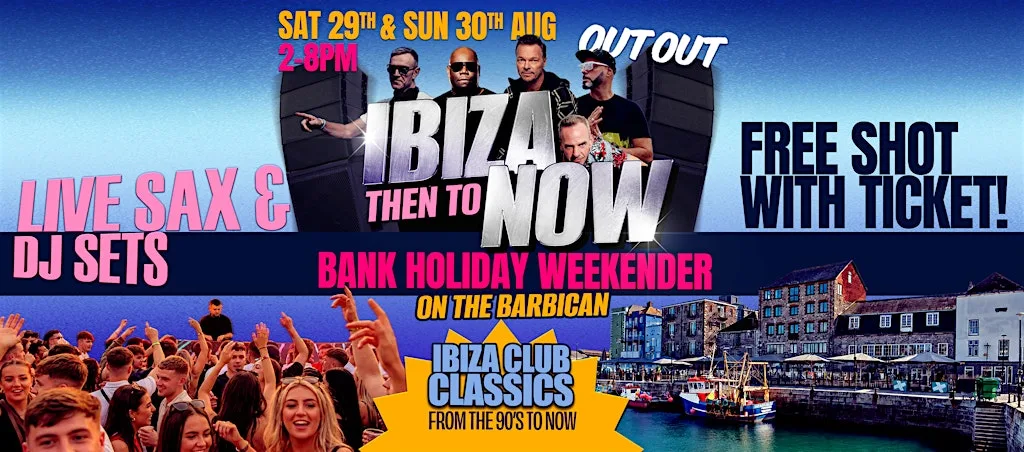 IBIZA THEN TO NOW - BANK HOLIDAY WEEKENDER at Out Out Ibiza