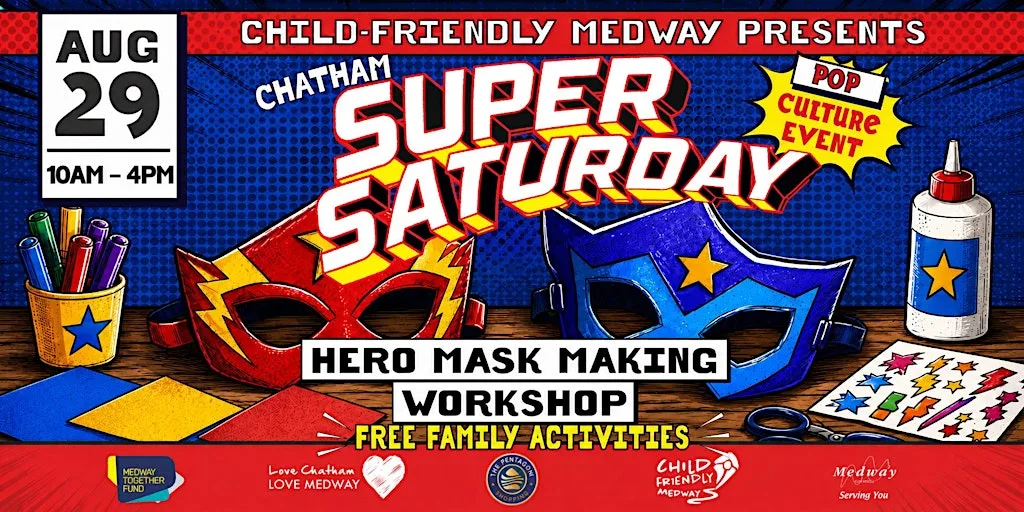 CHATHAM SUPER SATURDAY - MINI HEROES MASK MAKING at Pentagon Shopping Centre