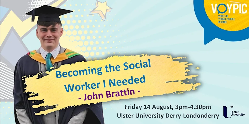 Becoming the Social Worker I Needed at Ulster University, Derry-Londonderry Campus