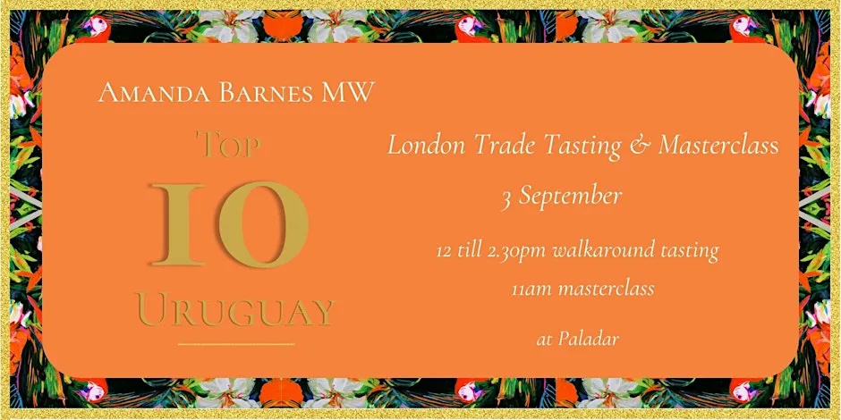 Taste the best of Uruguay: Top 10 Uruguay with Amanda Barnes MW at Paladar
