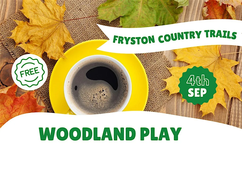 Autumn Cafe Woodland Play at Fryston Country Trails