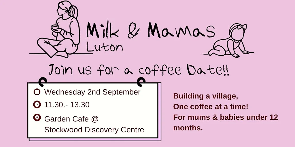 Milk & Mamas Luton: Coffee date!