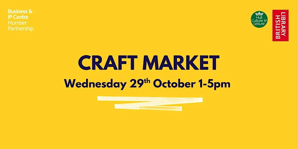 Hull Business and IP Centre Craft Market