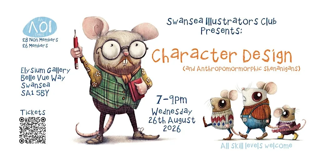 Swansea Illustrators Club Presents: Character design