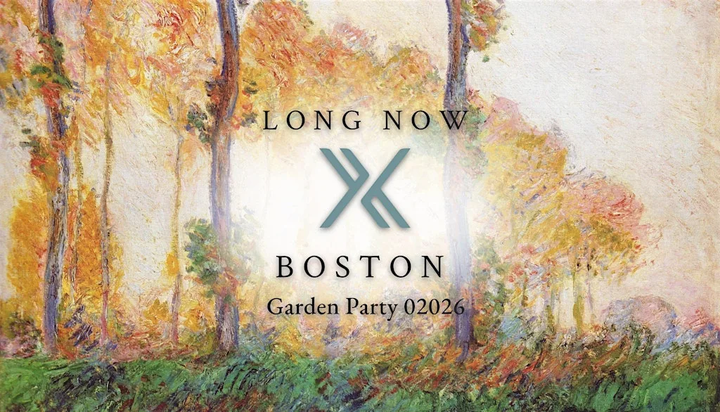 Long Now Boston Garden Party 02026