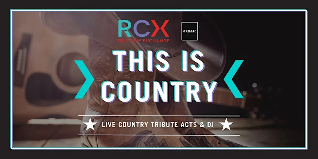 This Is Country - The Ultimate Country Party Experience - 4th of Sept at red cow exchange