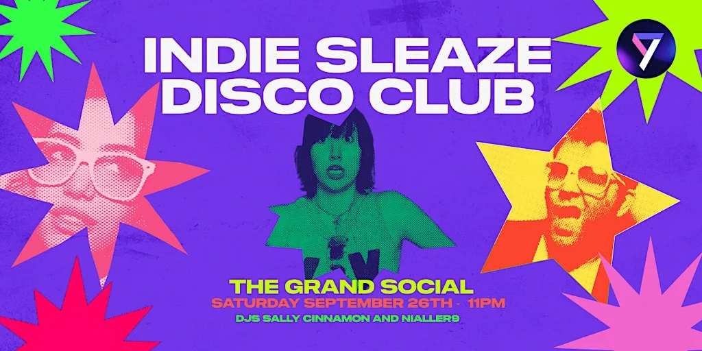 Indie Sleaze Disco Club! with Sally Cinnamon at The Grand Social