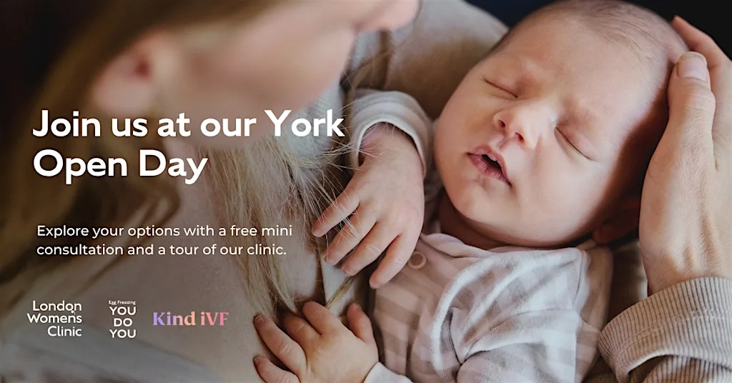 Fertility Treatment Options: York Open Day