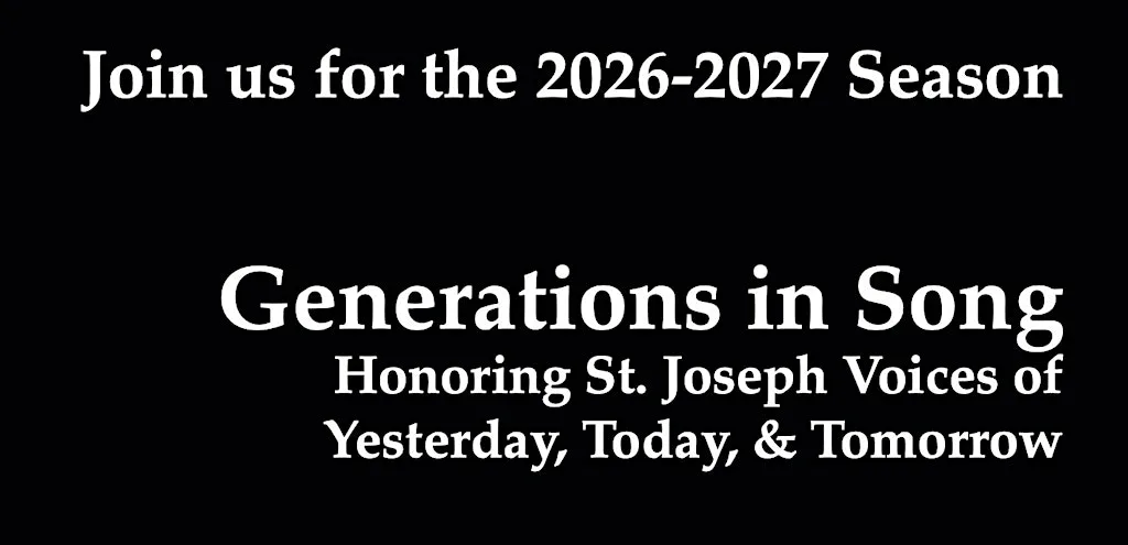 St. Joseph Community Chorus Season Ticket