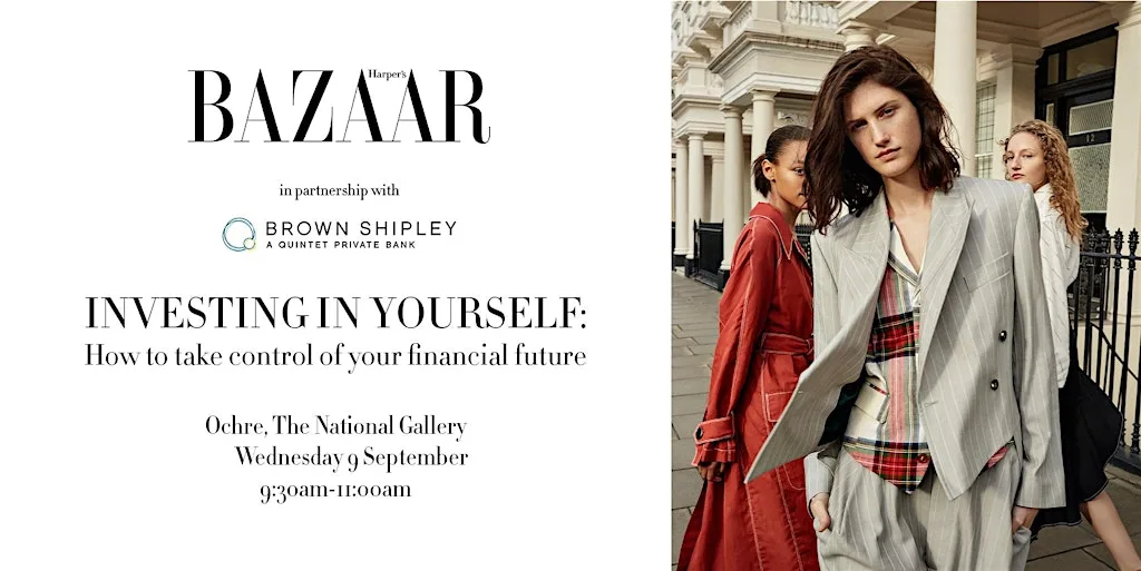 Investing in Yourself: Breakfast with Harper's Bazaar and Brown Shipley
