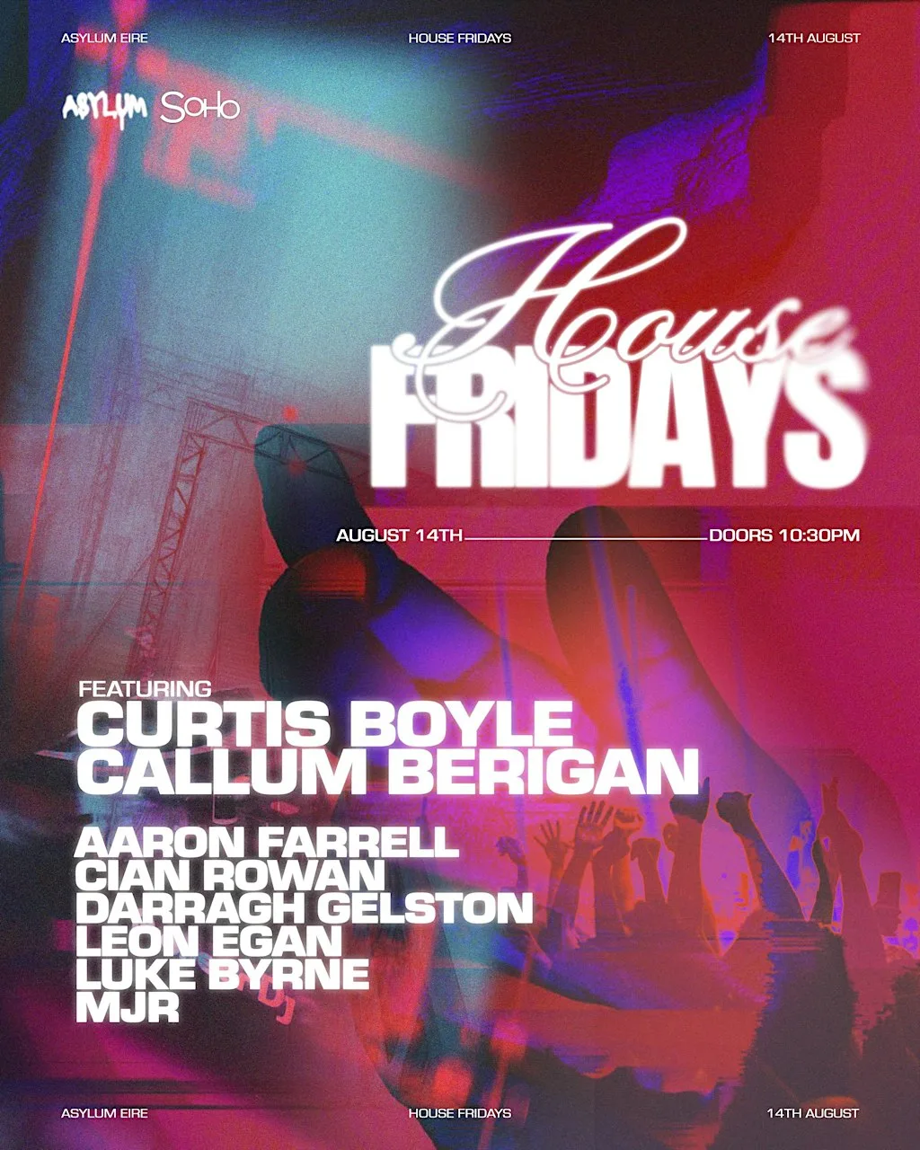 SOHO | HOUSE FRIDAYS | 14.08