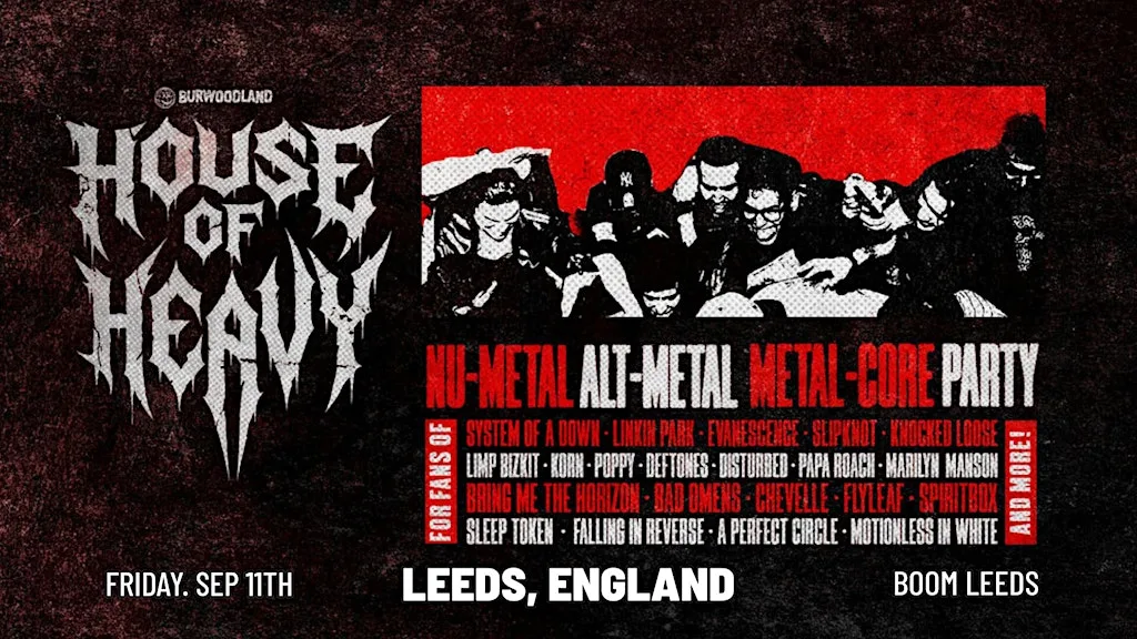 House of Heavy: Nu Metal + Metalcore Night at Boom Leeds