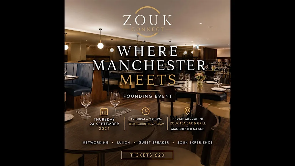 Zouk Connect: Founding Manchester Business Networking Lunch