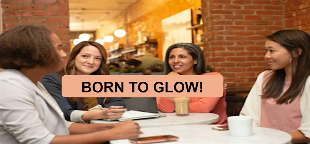 Born To Glow - FREE 4-Week Confidence And Life Reset Coaching For Women