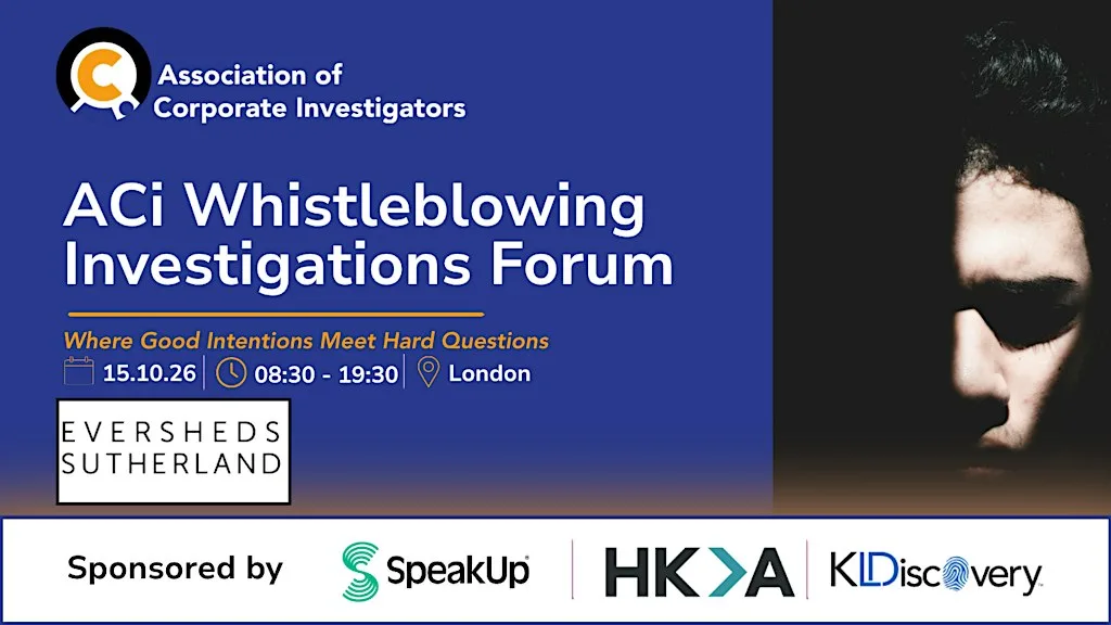 ACi Whistleblowing Investigations Forum at Eversheds Sutherland