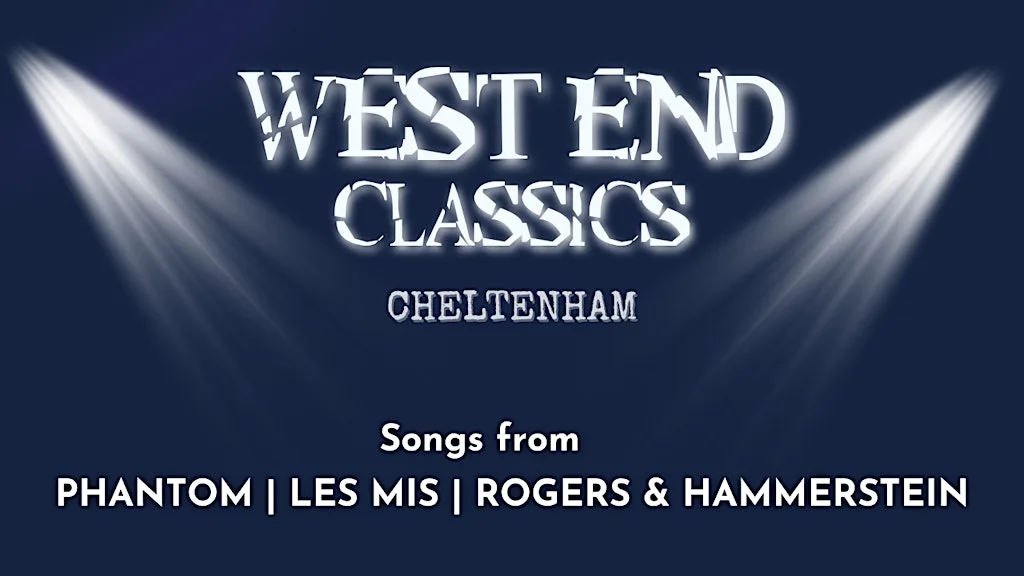 West End Classics - Cheltenham at Church of St Gregory the Great
