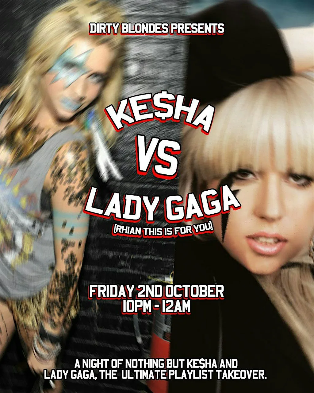 Kesha VS Lady Gaga at Dirty Blondes, Back Church Street, Blackpool