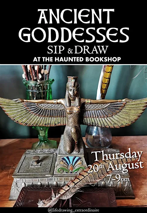 Sip & Draw at The Haunted Bookshop - Ancient Goddesses and Legendary Women