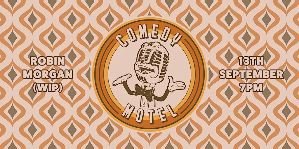 Comedy Motel Presents: ROBIN MORGAN (WIP) at Motel Nights