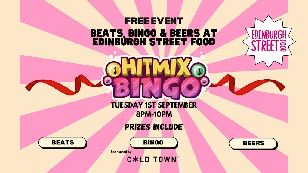 HitMix Bingo IS BACK at Edinburgh Street Food