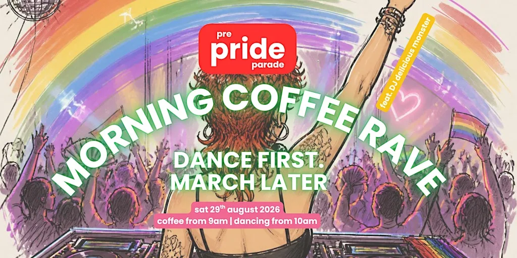 Morning Coffee Rave - Pre Newquay Pride Parade