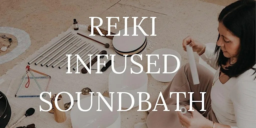 Reiki Infused Sound Bath with Pili