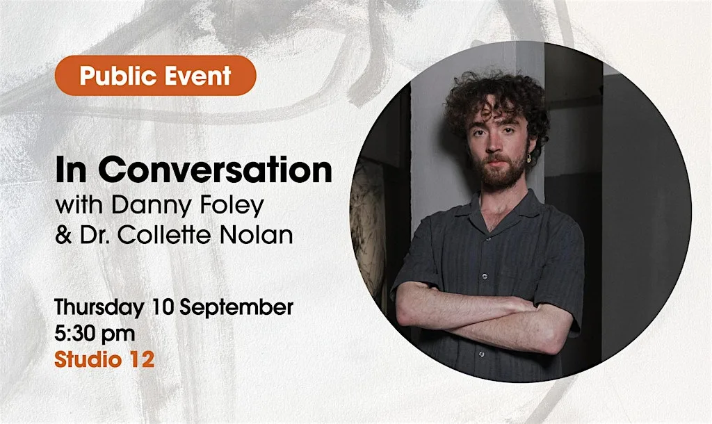 Danny Foley In Conversation at Studio 12 Exhibition/ Project space, Backwater Artists Group