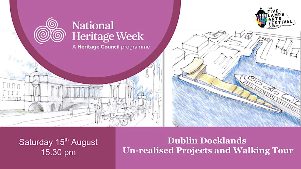 Dublin Docklands Un-realised Projects