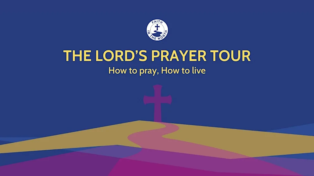 The Lord's Prayer Tour